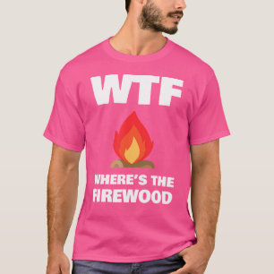 Wtf Onde As Camisas De Presente De Madeira De Fogo