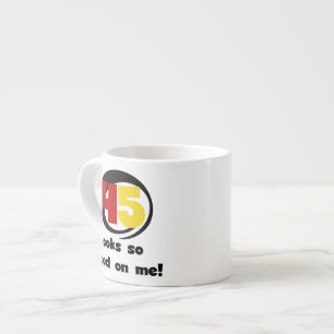 Xícara De Espresso 45 me parece tão bom com camisetas e presentes