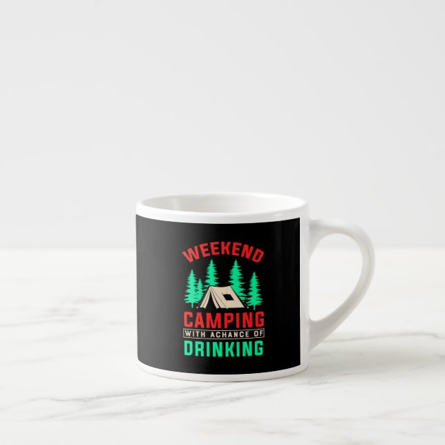 Xícara De Espresso Acampamento no final de semana com uma chance de B (Direita)
