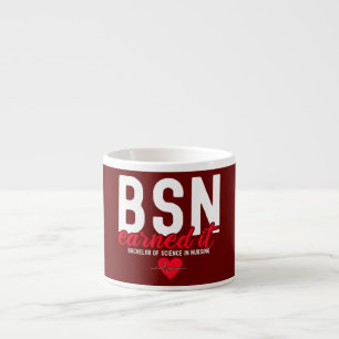 Xícara De Espresso Bachelors Of Science In Nursing BSN RN Earned It