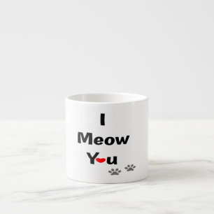 Xícara De Espresso Eu Miao Você Gato Dia dos Namorados Citação Felina