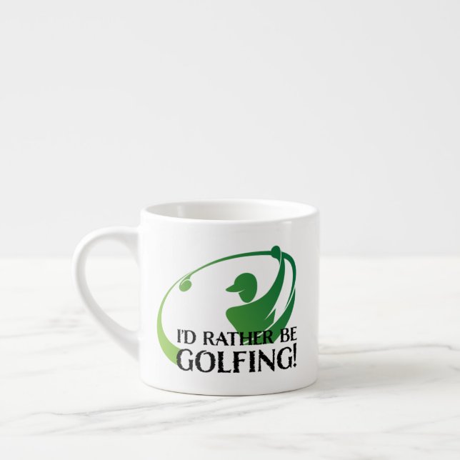 Xícara De Espresso Eu Preferiria Estar Jogando Golfe Golfistas Golfe  (Esquerda)