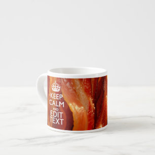 Xícara De Espresso Mantenha Calma o Texto no Bacon