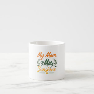 Xícara De Espresso Minha Mãe, Meu Sol - Especialmente Design de Press