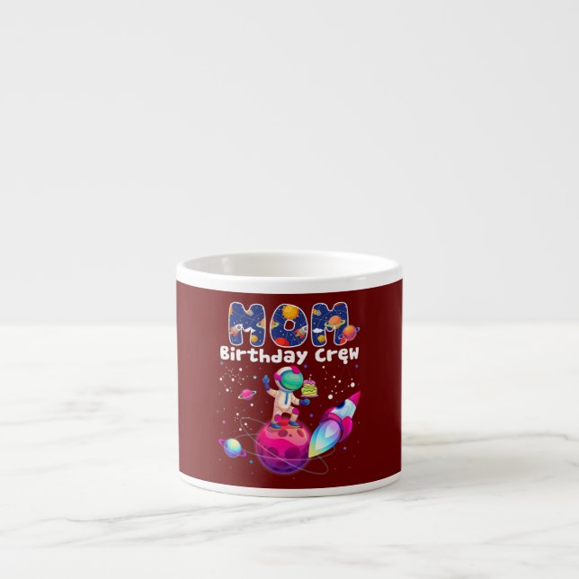 Xícara De Espresso Mom Birthday Crew Outer Space Birthday Family (Frente)