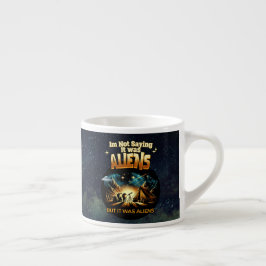 Xícara De Espresso Não estou dizendo que eram Aliens, mas eram Aliens