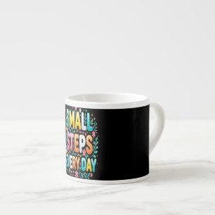 Xícara De Espresso Pequenos Passos Todos os Dias Tipografia Motivac