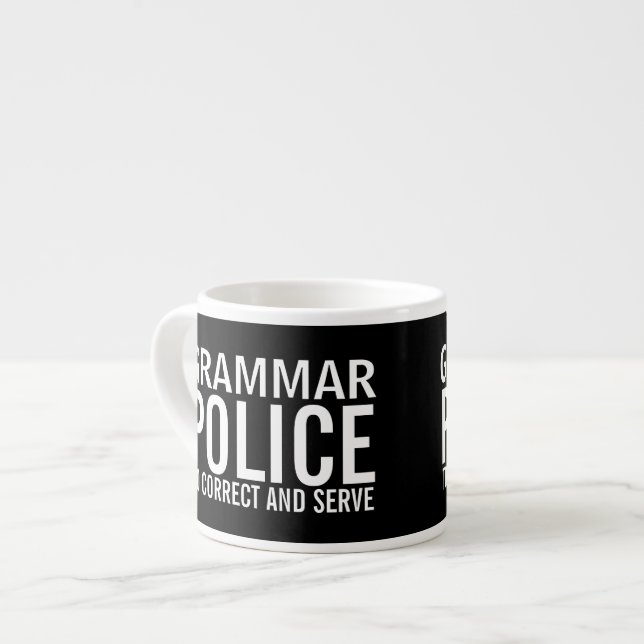 Xícara De Espresso Polícia Gramática Para Corrigir E Servir (Frente Esquerda)