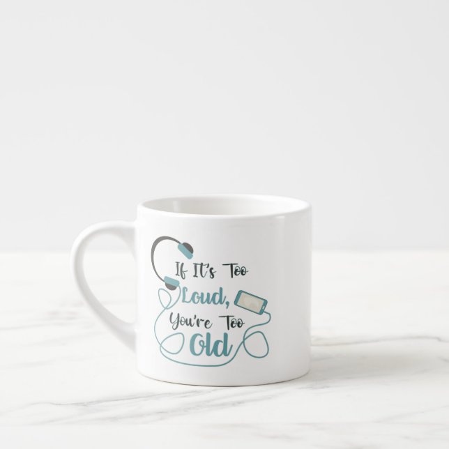 Xícara De Espresso Se é muito alto, você é muito velho, música, citaç (Esquerda)