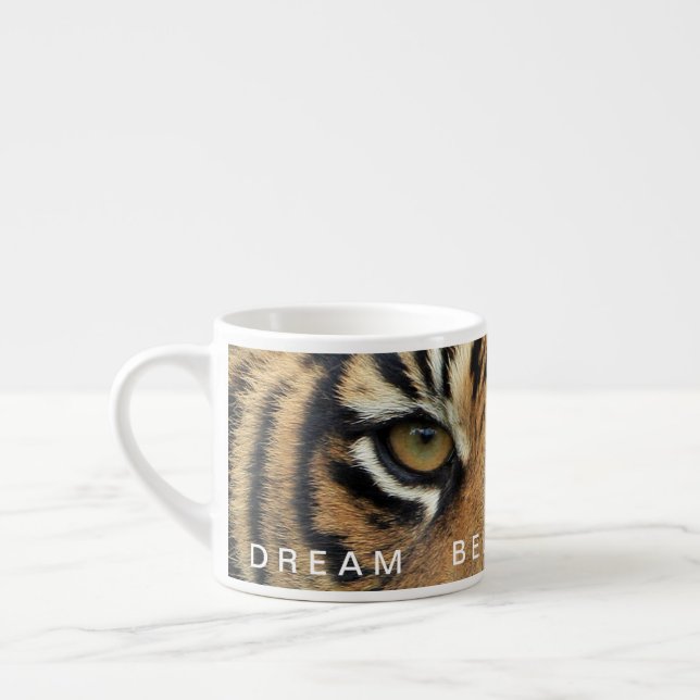 Xícara De Espresso Sonho de citação Motivacional Tiger Eye Acredita (Esquerda)