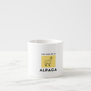 Xícara De Espresso Você me teve na Alpaca