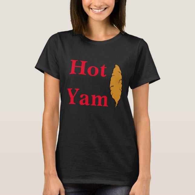 Yam quente! Camiseta (Frente)