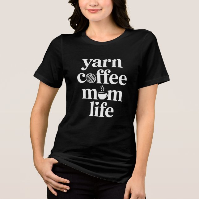 Yarn, Café, Mãe Life (Frente)