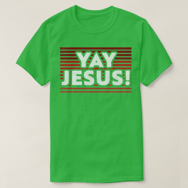 Yay Jesus Cristo Cristão Camisa que Celebra Jesus (Frente do Design)