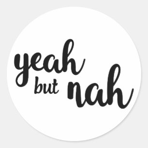 Yeah mas Nah etiqueta