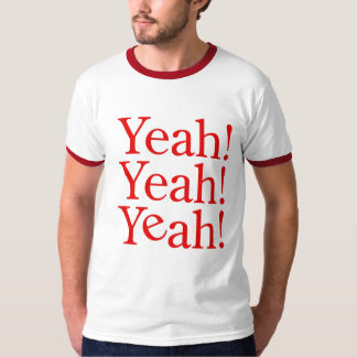 Yeah! Yeah! Yeah! Camisa