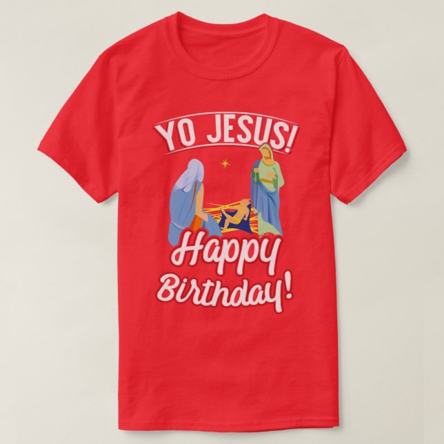 Yo Jesus Feliz Aniversário Camisa de Natal (Frente do Design)
