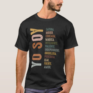 Yo Soy hispânico Mujer Latina Camisa De Latina Chi