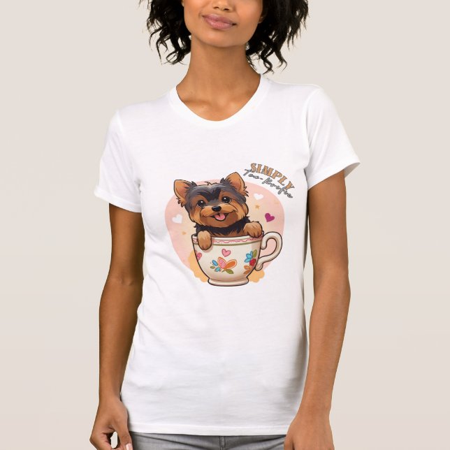 Yorkie Tea Cup "Simplesmente Tea-Rrific" Camisa de (Frente)