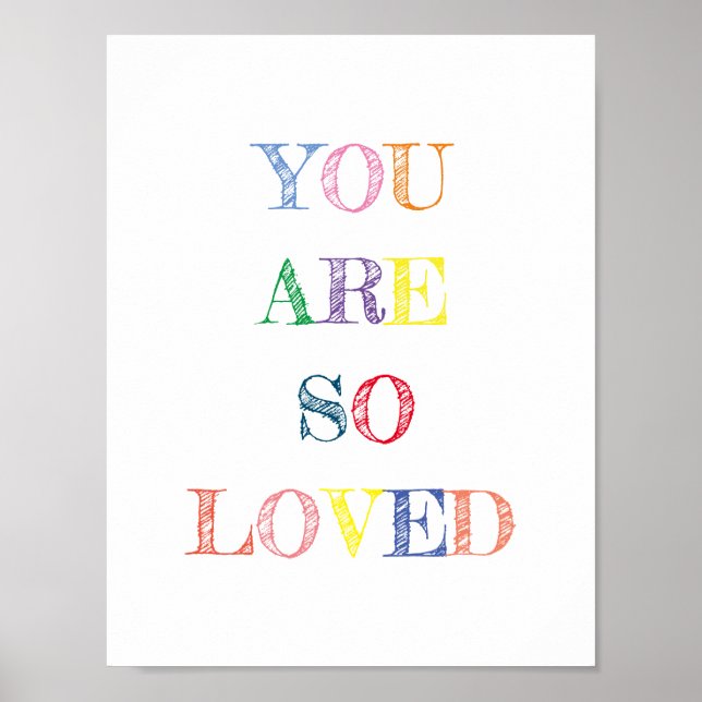 You Are So Loved Quote Colours Poster (Frente)