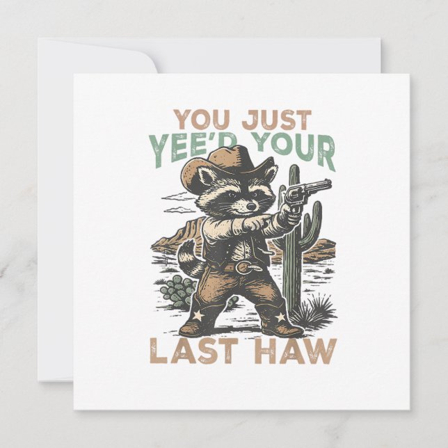 You Just Yee'd Your Last Haw  (Frente)