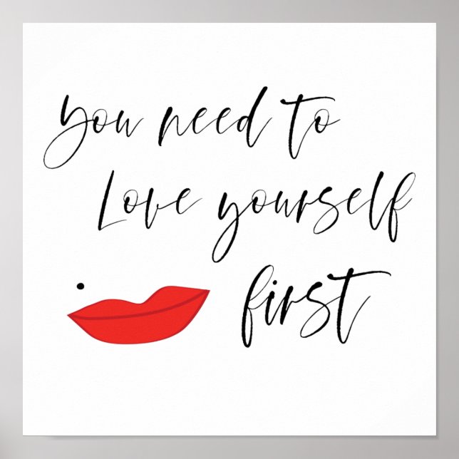 You need to love yourself Poster (Frente)