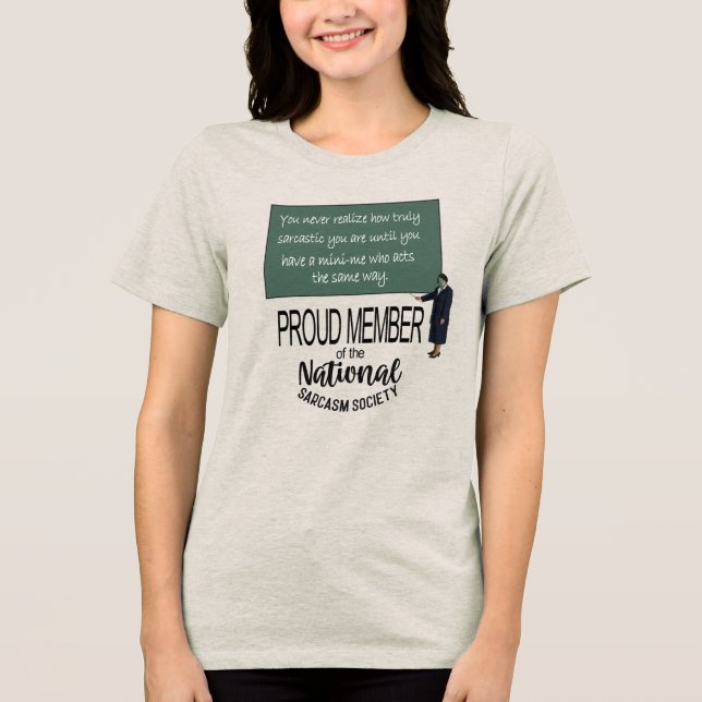 You Never Realize How Sarcastic You Are Fun Quote (Frente)