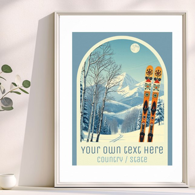 Your own text ski resort vacation mountain  Poster (Criador carregado)