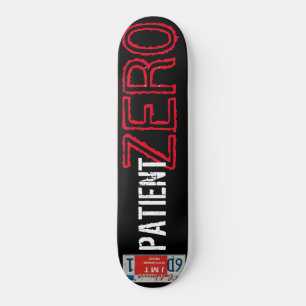 ZERO PACIENTE Skateboard