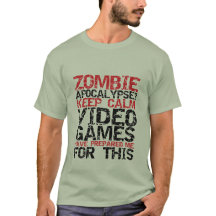 Zombie Apocalypse Gamers Mantêm Calma Camiseta Eng