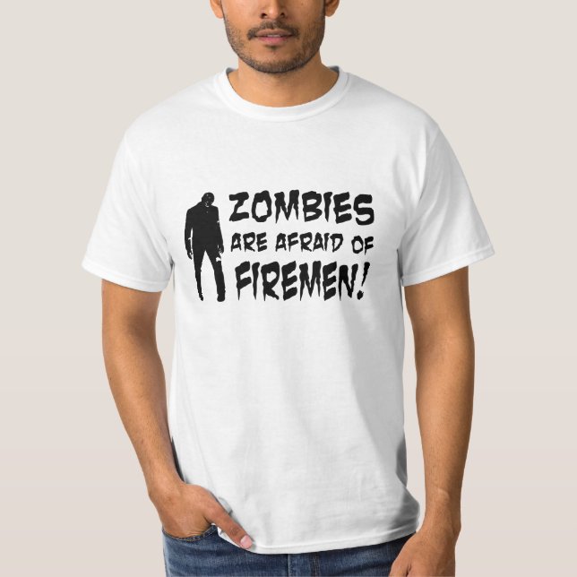 Zumbis têm medo de camiseta bombeiro (Frente)